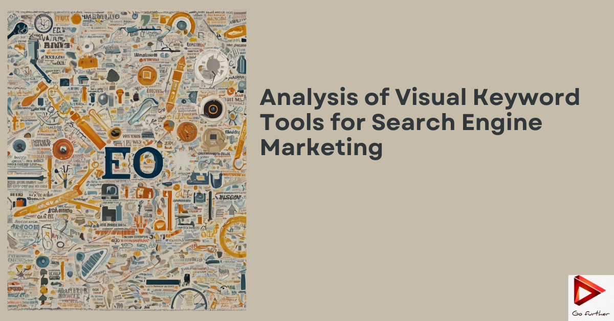 Analysis of Visual Keyword Tools for Search Engine Marketing